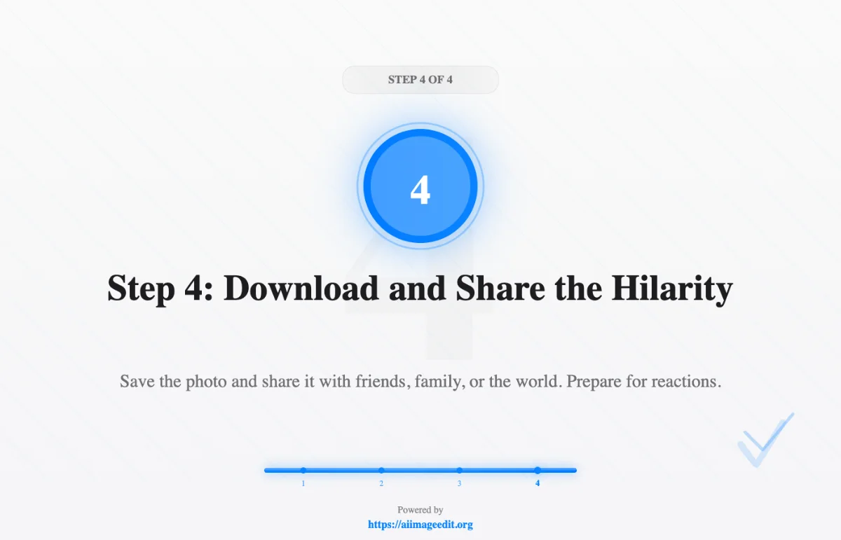 Step 4: Download and Share the Hilarity